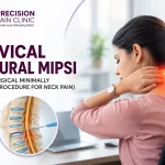 Cervical Epidural MIPSI (Non - Surgical Minimally Invasive Procedure for Neck Pain)